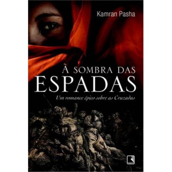 à Sombra Das Espadas