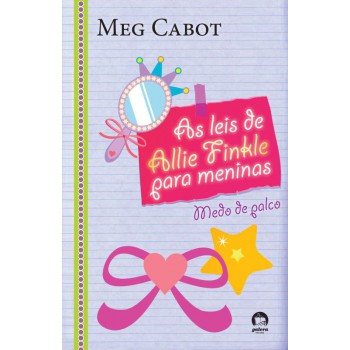 As Leis De Allie Finkle Para Meninas: Medo De Palco (vol. 4)