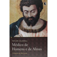 Médico de homens e de almas (edição capa dura)