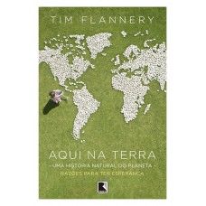 Aqui Na Terra: Uma História Natural Do Planeta