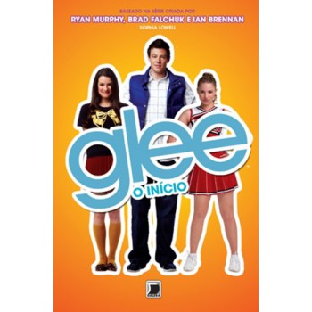 Glee: O Início