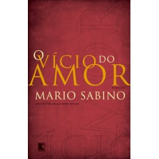 O Vício Do Amor