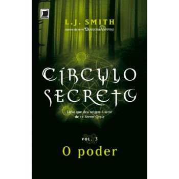 Círculo Secreto: O poder (Vol. 3)