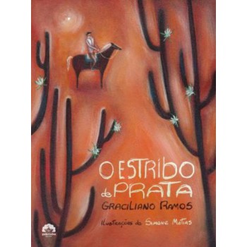 O Estribo De Prata