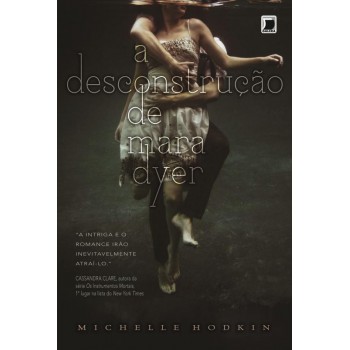 A Desconstrução De Mara Dyer (vol. 1)