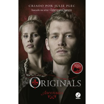 The Originals: Ascensão (vol. 1)