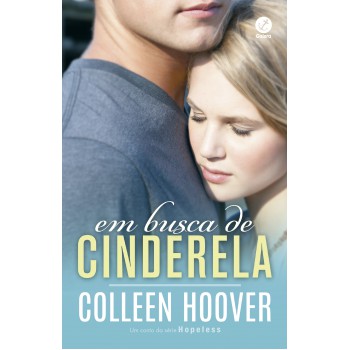 Em Busca De Cinderela: Um Conto Da Série Hopeless