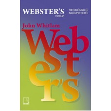 Dicionário Escolar Webster S: Português - Inglês - Português