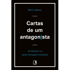 Cartas De Um Antagonista