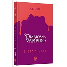 Diários Do Vampiro: O Despertar (capa Dura)