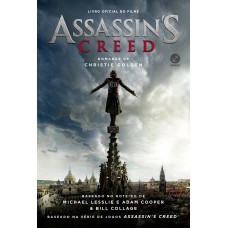 Assassin’s Creed: Livro Oficial Do Filme: Livro Oficial Do Filme