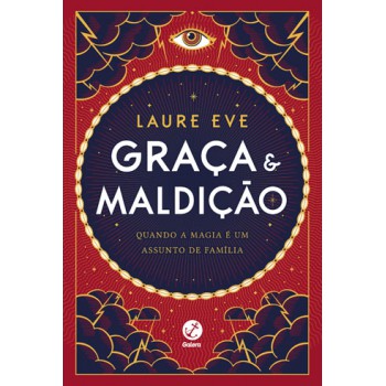 Graça E Maldição