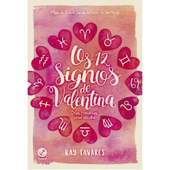 Os 12 Signos De Valentina