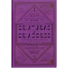 Criaturas E Criadores: Histórias Para Noites De Terror: Histórias Para Noites De Terror