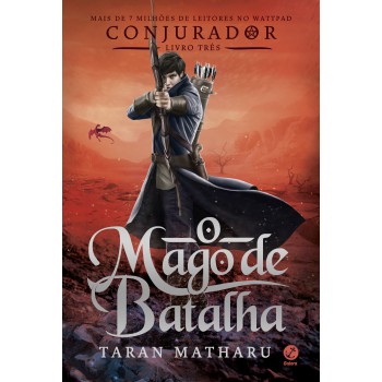 Conjurador: O Mago De Batalha (vol. 3)