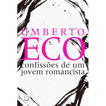 Confissões De Um Jovem Romancista