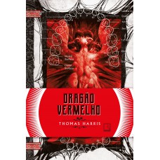 Dragão Vermelho (vol. 1 Trilogia Hannibal Lecter)