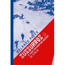 Sussurros: A Vida Privada Na Rússia De Stalin