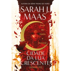 Cidade da Lua Crescente: Casa de terra e sangue (Vol. 1)