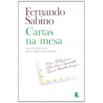 Cartas Na Mesa: Os Três Parceiros, Meus Amigos Para Sempre: Os Três Parceiros, Meus Amigos Para Sempre