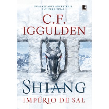 Shiang (vol. 2 Império De Sal)