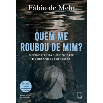 Quem Me Roubou De Mim?
