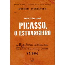 Picasso, O Estrangeiro