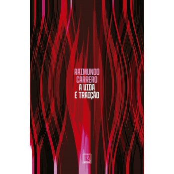 A Vida é Traição