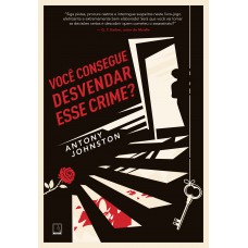 Você Consegue Desvendar Esse Crime?