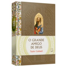 O Grande Amigo De Deus (edição Especial)