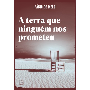 A Terra Que Ninguém Nos Prometeu