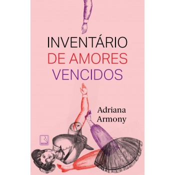 Inventário De Amores Vencidos