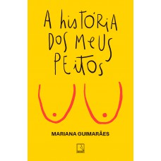 A História Dos Meus Peitos