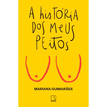 A História Dos Meus Peitos