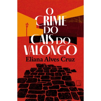 O Crime Do Cais Do Valongo