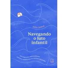 Navegando O Luto Infantil