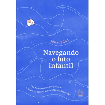 Navegando O Luto Infantil