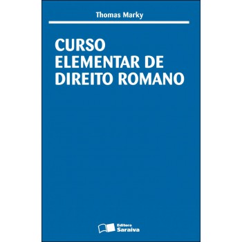 Curso Elementar De Direito Romano - 8ª Edição De 2012