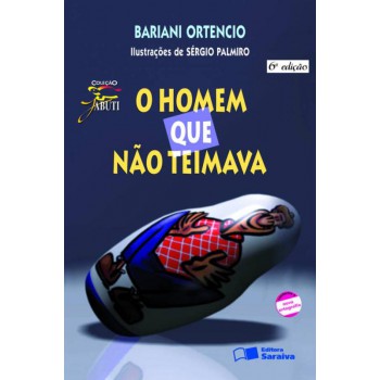 O Homem Que Não Teimava