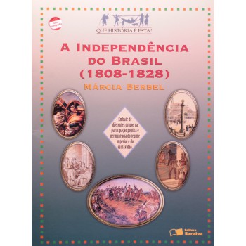 A Independência Do Brasil (1808-1828)