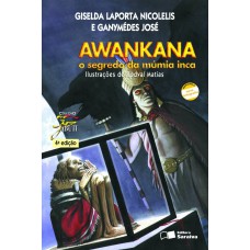 Awankana, O Segredo Da Múmia Inca