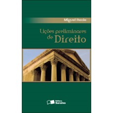 Lições Preliminares Do Direito. 27. Ed. São Paulo: Saraiva, 2002.