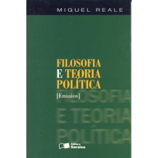 Filosofia E Teoria Política - 1ª Edição De 2012: [ensaios]