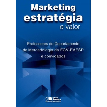 Marketing: Estratégia E Valor