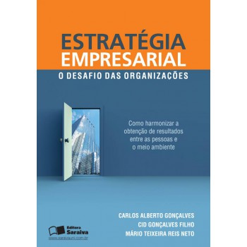 Estratégia Empresarial: O Desafio Nas Organizações