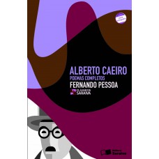 Alberto Caeiro: Poemas Completos