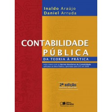 Contabilidade Pública: Da Teoria à Prática