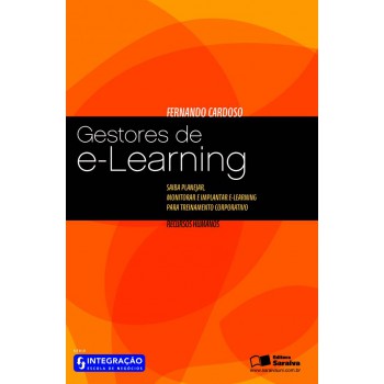 Gestores De E-learning: Saiba Planejar, Monitorar E Implantar E-learning Para Treinamento Corporativo: Recursos Humanos