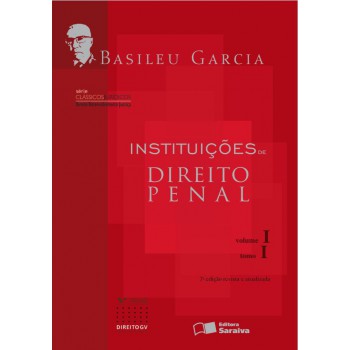 Instituições De Direito Penal - Vol. I, Tomo I - 7ª Edição De 2012