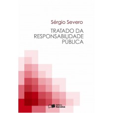 Tratado Da Responsabilidade Pública - 1ª Edição De 2009